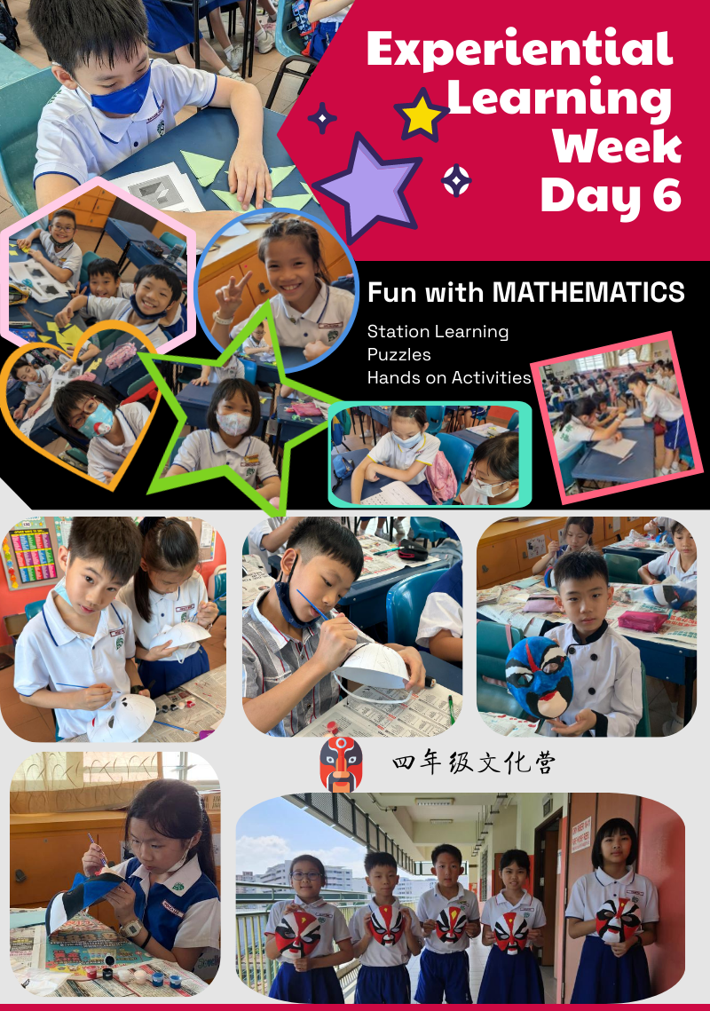 School poster showing students doing math activities and painting colorful masks during Experiential Learning Week Day 6.